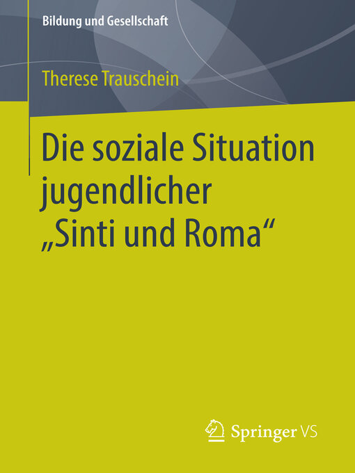 Title details for Die soziale Situation jugendlicher „Sinti und Roma" by Therese Trauschein - Available